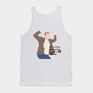 Marching and Pounding and So Mad -  Shrinking Quote Tank Top